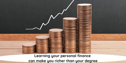 Learning Your Personal Finance Can Make You Richer Than Your Degree